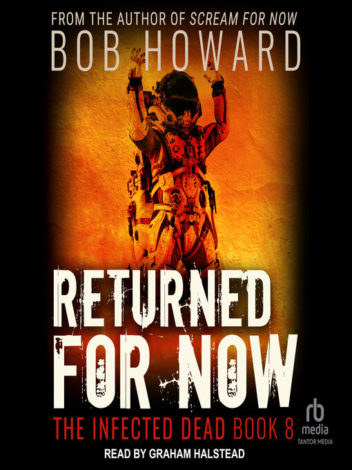 Title details for Returned for Now by Bob Howard - Wait list